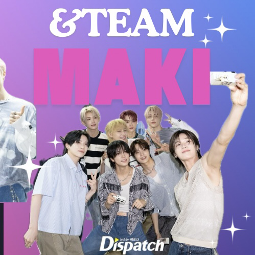 Latest photo of Maki (&TEAM)