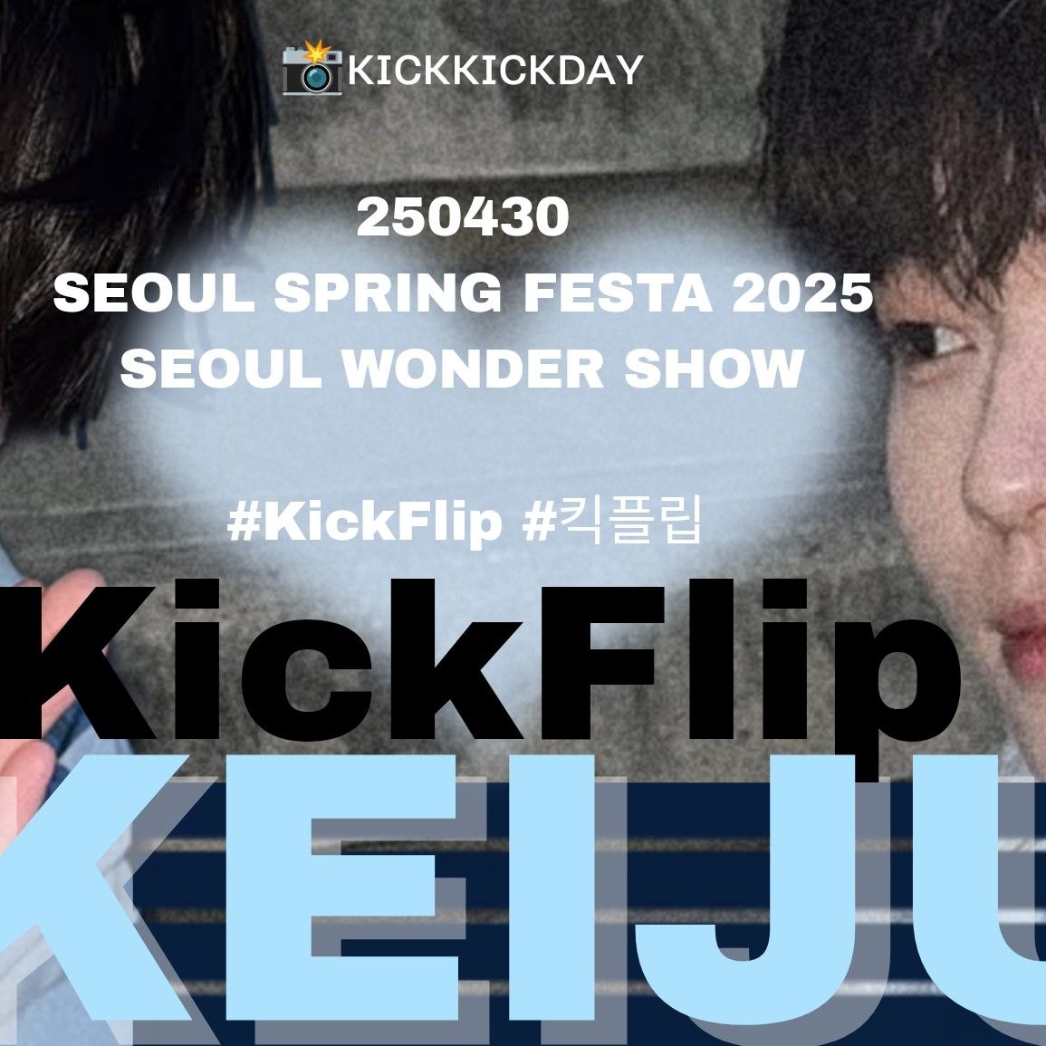 Recent activity shot of Keiju (KickFlip)
