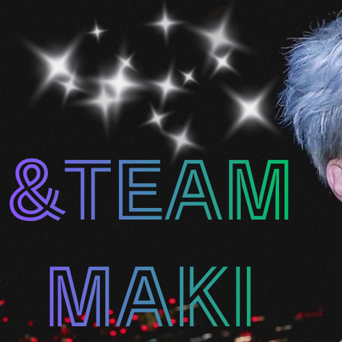Maki (&TEAM)的幕後花絮