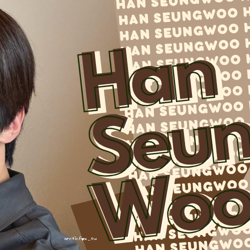 Latest photo of Han Seungwoo