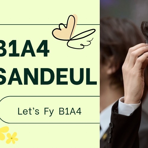Behind-the-scenes cut of Sandeul (B1A4)