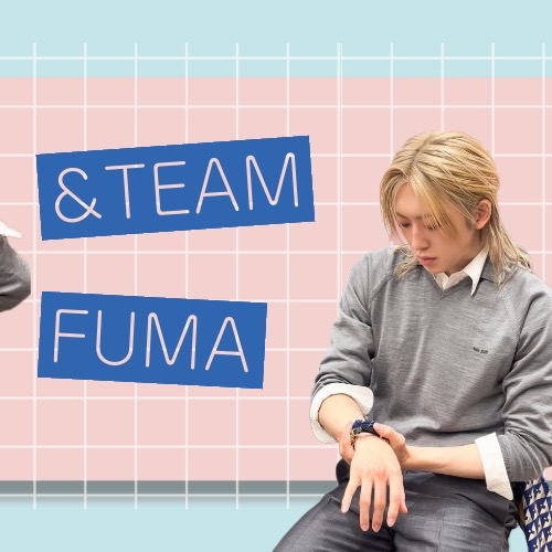 Behind-the-scenes cut of Fuma (&TEAM)