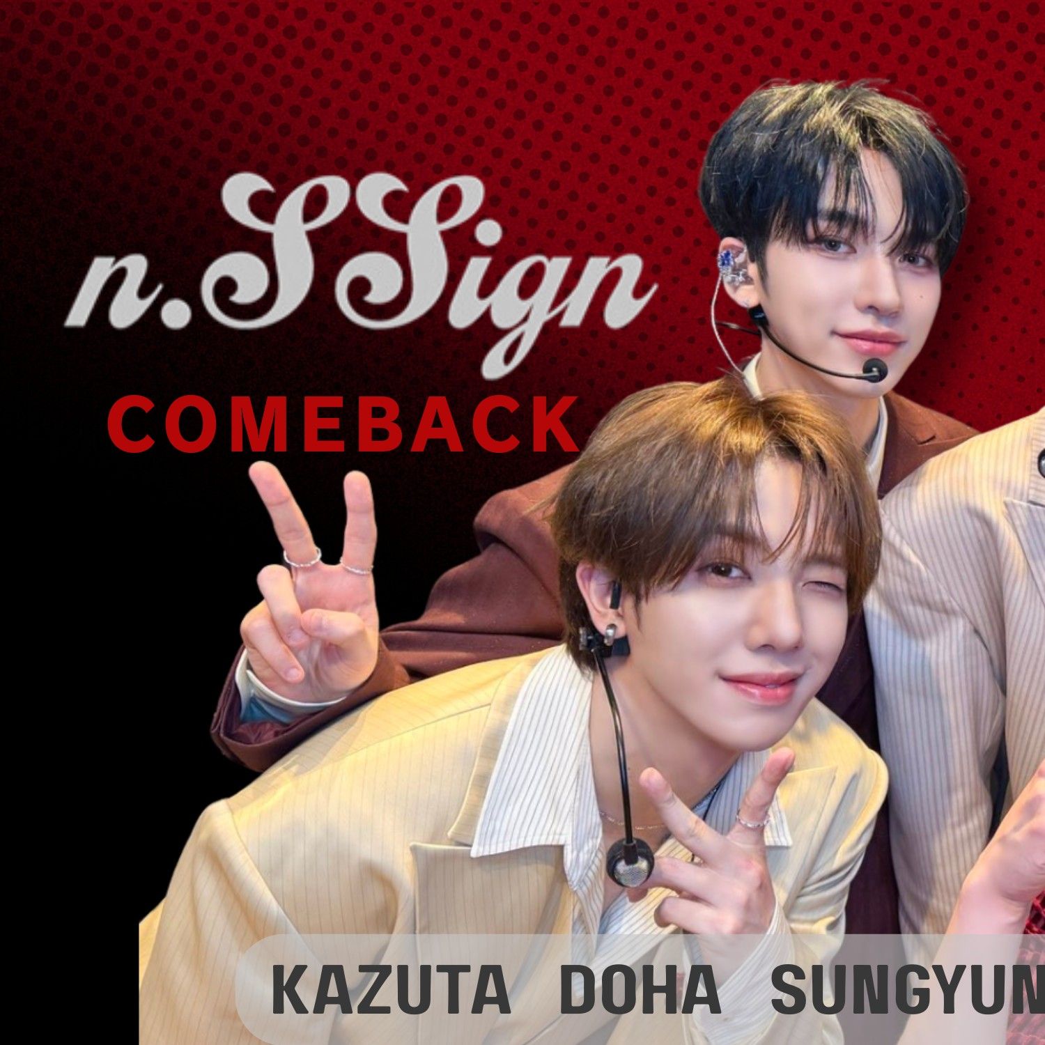 Behind-the-scenes cut of n.SSign