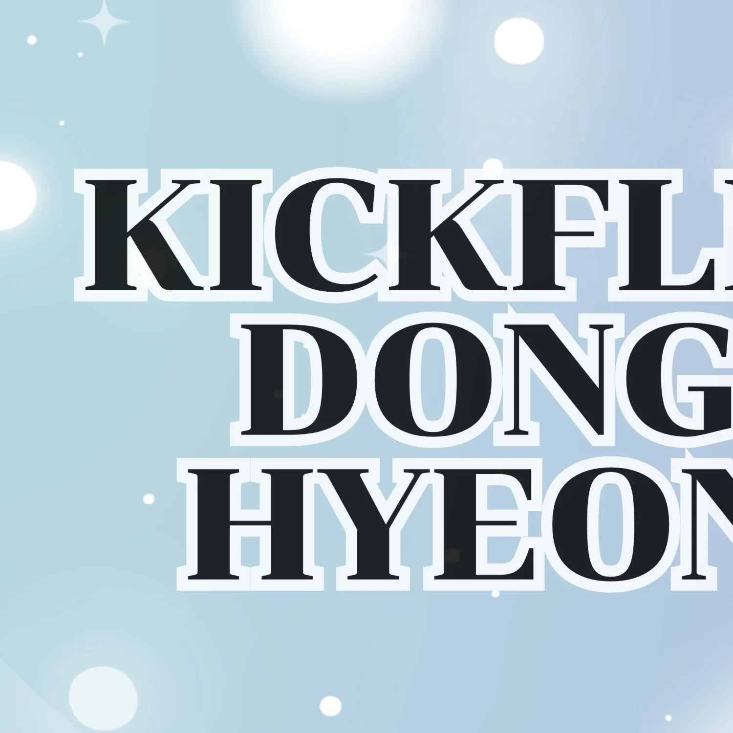 Recent activity shot of Donghyeon (KickFlip)