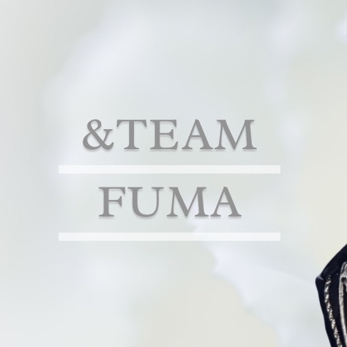Behind-the-scenes cut of Fuma (&TEAM)